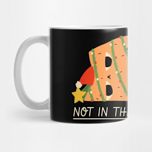 Not in the Christmas Mood, cat t shirt design Mug